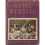 Royal Wedding (Queen Elizabeth II & Prince Philip) by Betty Spencer Shew