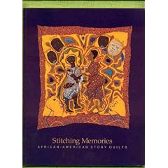 Stitching Memories: African-American Story Quilts