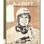 A. J. Foyt: Championship auto racer (Sports close-up books) book cover