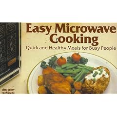 Easy Microwave Cooking