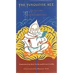 The Turquoise Bee: The Lovesongs of the Sixth Dalai Lama book cover