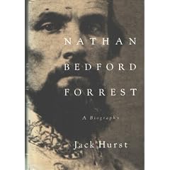 Nathan Bedford Forrest: A Biography