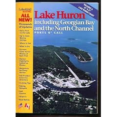 Lakeland Boating Ports O' Call Lake Huron, Georgian Bay & the North Channel (1999)