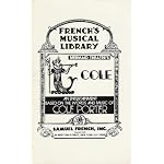 Mermaid Theatre's Cole: An Entertainment Based on the Words and Music of Cole Porter (French's Musical Library) book cover