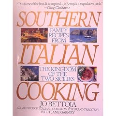 Southern Italian Cooking: Family Recipes from the Kingdom of the Two Sicilies