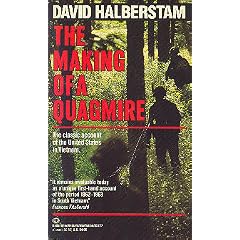 The Making of A Quagmire: America and Vietnam
