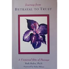 Journey from Betrayal to Trust: A Universal Rite of Passage