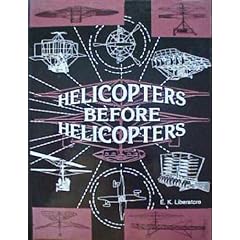 Helicopters Before Helicopters