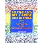 Literatura del Caribe: Antologia : siglos XIX y XX : Puerto Rico, Cuba, Republica Dominicana book cover