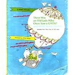 There was an old lady who once saw a ghost: And other funny rhymes (Selected from There was an old lady) book cover