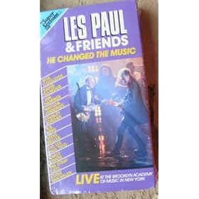 Les Paul and Friends: He Changed The Music by Les Paul Trio, David Gilmour, Jan Hammer, and Waylon Jennings