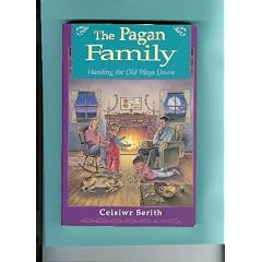 The Pagan Family: Handing the Old Ways Down