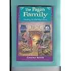 Click here to buy The Pagan Family: Handing the Old Ways Down by  Ceisiwr Serith.