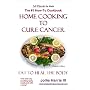 Home Cooking to Cure Cancer by Jollie Harris