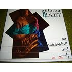 For Cannonball and Woody by Antonio Hart