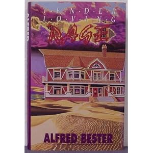 Tender Loving Rage by Alfred Bester
