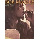 Bob Marley - Positive Vibration book cover