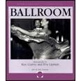 Click here to buy Ballroom: Photographs (Seeing Double Series of Collaborative Books) by  Ken Graves and Eva Lipman.