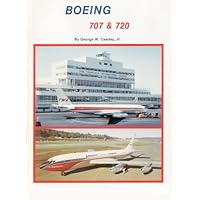 Boeing 707 and 720: A Pictorial History