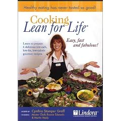 Cooking Lean for Life ; Learn to Prepare 6 Delicious Low Carb. Low Fat, Low Calorie Gourmet Recipes