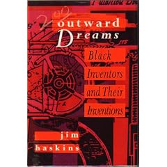 Outward Dreams: Black Inventors and Their Inventions