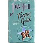 Texas Gold by  Joan Hohl
