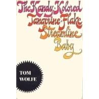 The Kandy-Kolored Tangerine-Flake Streamlne Baby by  Tom Wolfe and Wolfe photo Cover