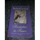 Fasination In France (Camfield Novels of Love, No 149) by Barbara Cartland