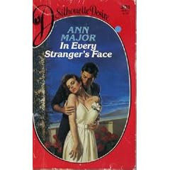 In Every Stranger's Face (Silhouette Desire, No 301)