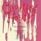 Click here to buy I Feel Possessed by  Crowded House, Roger McGuinn, and ByrdHouse .