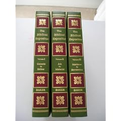 The Biblical Expositor: The Living Theme of the Great Book With General and Introductory Essays and Exposition for Each Book of the Bible