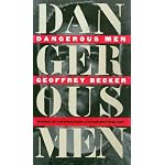 Dangerous Men (Pitt Drue Heinz Lit Prize) book cover