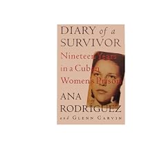 Diary of a Survivor: Nineteen Years in a Cuban Women's Prison