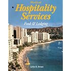 Hospitality Services: Food And Lodging by  Johnny Sue, Ph.D. Reynolds