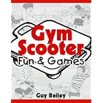 Gym Scooter Fun & Games book cover