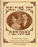 Melting Pot Memories: The Rabinowitz Family Cookbook and Nostalgic History