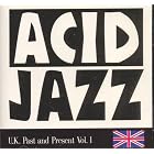 Click here to buy Acid Jazz UK Past and Present, Vol. 1 by  Various Artists - Dance & DJ - Trip-Hop/Acid Jazz .