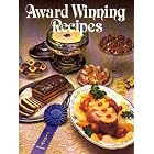 Award Winning Recipes by Annette Gohlke and Peggy Bjorkman