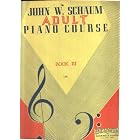 Buy Adult Piano Course (vol.III) by john w. schaum