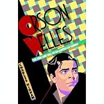 Orson Welles: The Rise and Fall of an American Genius book cover