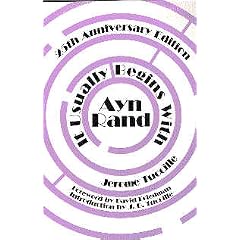 It Usually Begins With Ayn Rand : 25th Anniversary Edition