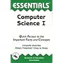The Essentials of Computer Science I (Essentials) by Research and Education Association Staff
