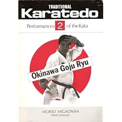Traditional Karate-Do: Okinawa Goju Ryu : Performances of the Kata (Traditional Karate-Do, 2)