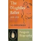 Click here to buy The Diaghilev ballet, 1909-1929; by  Sergey Leonidovich Grigoriev.