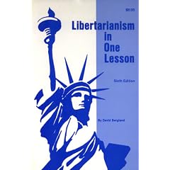Libertarianism in One Lesson