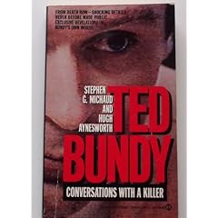 Ted Bundy: Conversations with a Killer (Signet)