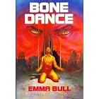 Click here to buy Bone Dance by  Emma Bull.