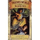 Blood Ties: Thieves' World, Book 9 by Robert Lynn Asprin and Lynn Abbey