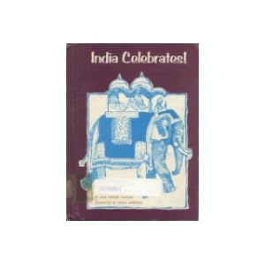 India Celebrates! (An Around the World Holiday Book) (An Around the world holiday book) by Jane Werner Watson and Susan Andersen