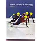 Human Anatomy and Physiology by Elaine Nicpon Marieb